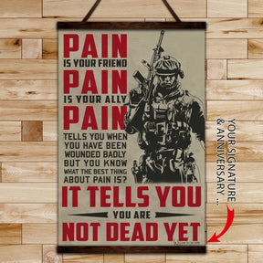SD033 - PAIN - It Tells You - You Are Not Dead Yet - Soldier - Vertical Poster - Vertical Canvas - Soldier Poster
