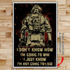 SD037 - I Don't Know How I'm Going To Win - I'm Just Know I’m Not Going To Lose - Soldier - Vertical Poster - Vertical Canvas - Soldier Poster