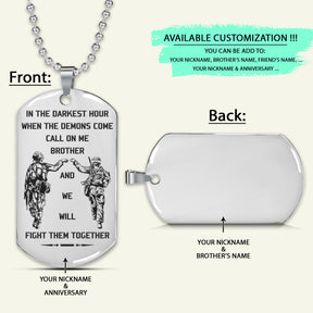 SDD001 - Call On Me Brother - English - Soldier Dog Tag - Engrave Silver Dog Tag