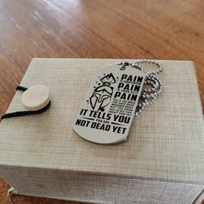 WAD016 - PAIN - You Are Not Dead Yet - Spartan - Warrior - Engrave Silver Dog Tag